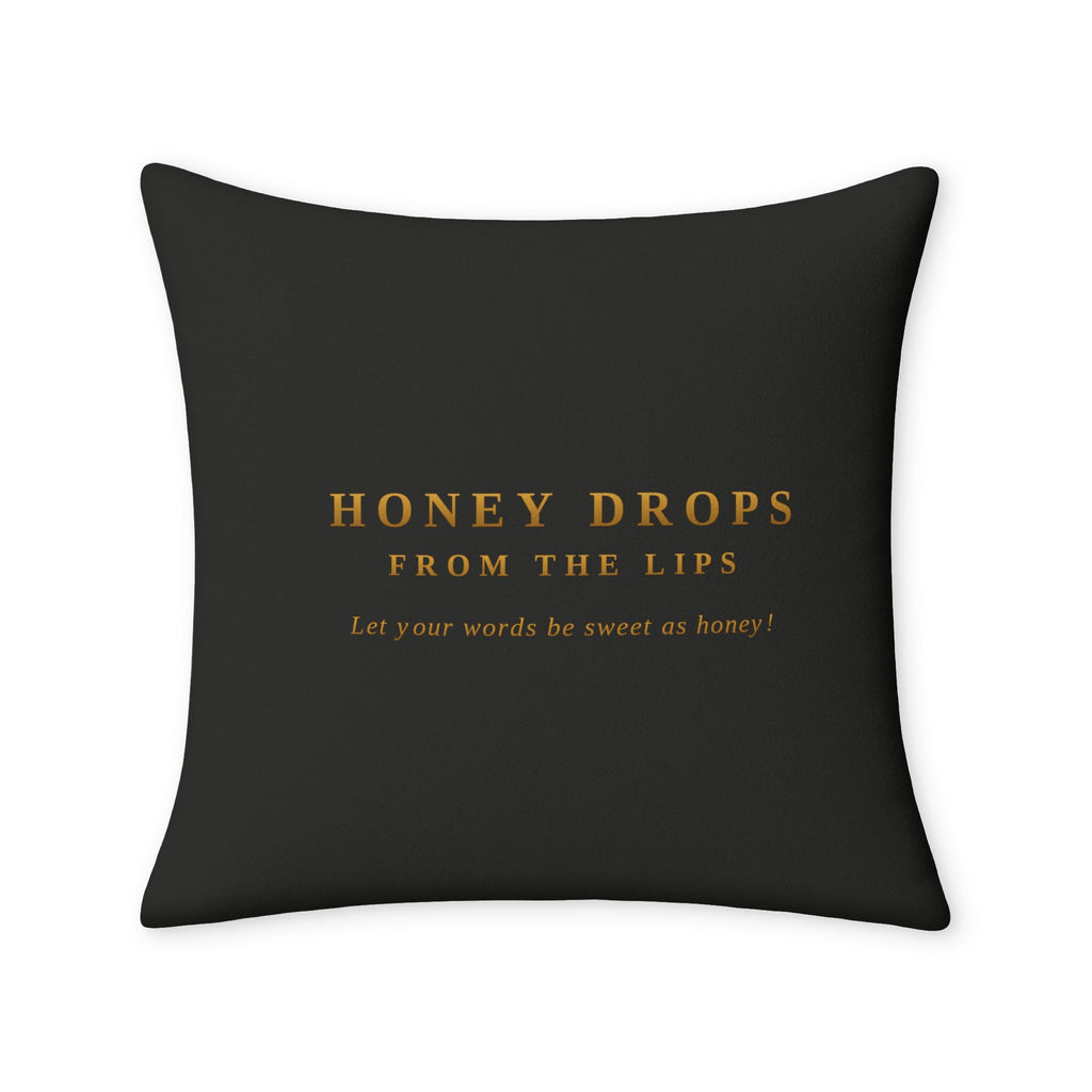 Throw Pillow Case — "Honey Drops From The Lips"