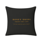 Throw Pillow Case — "Honey Drops From The Lips"