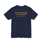 Honey Drops From The Lips Boutique T-Shirt