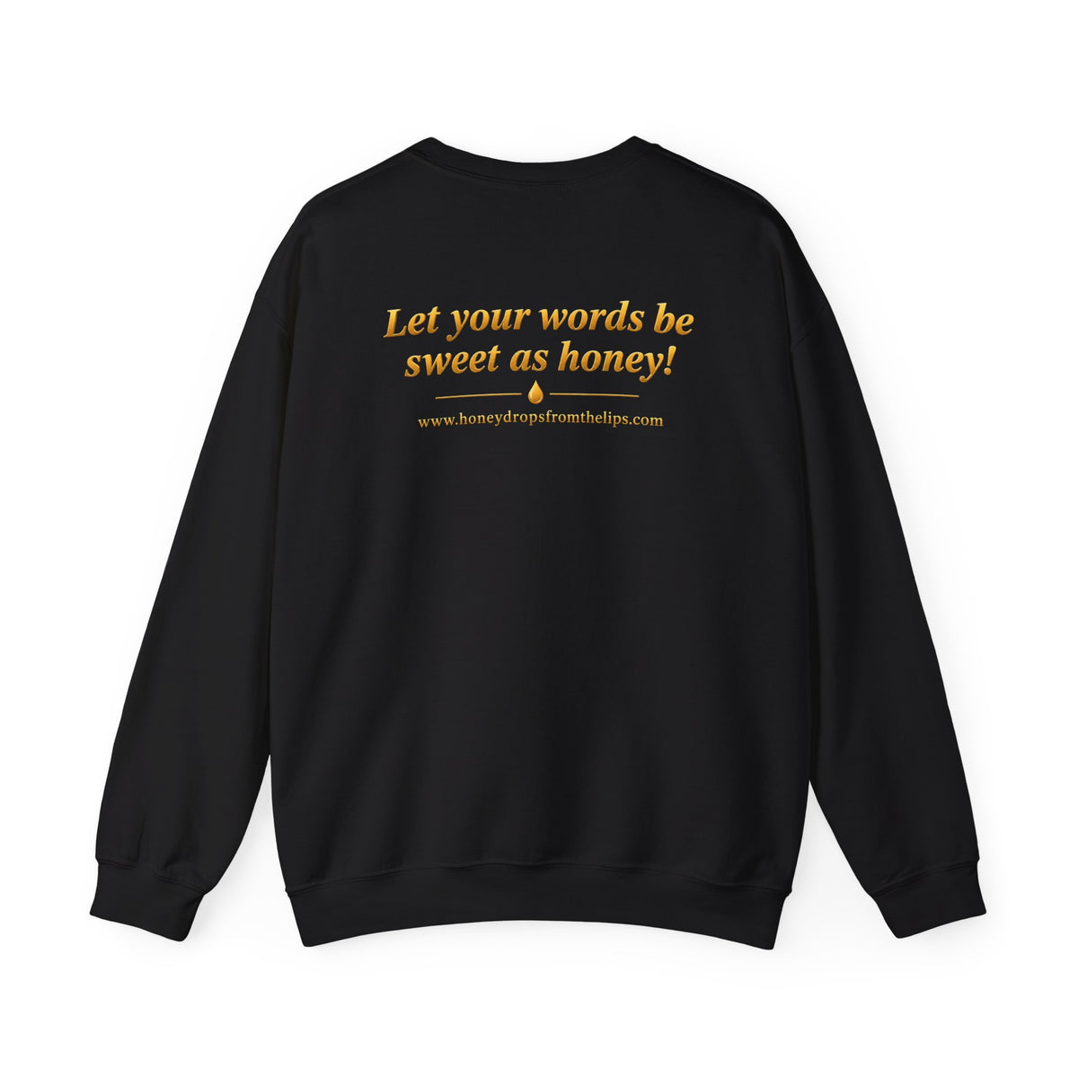 Honey Drops "From the Lips" Crewneck Sweatshirts