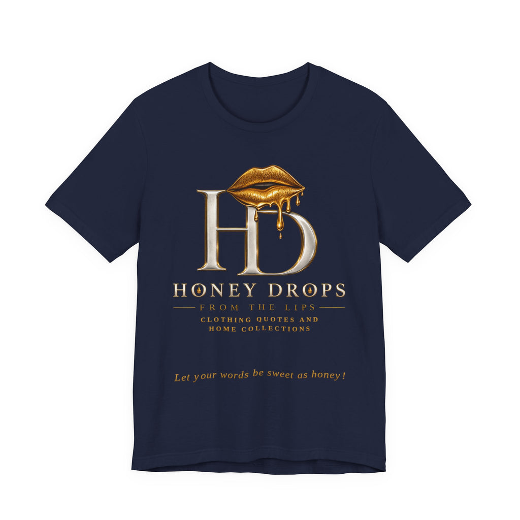 Honey Drops From The Lips Boutique T-Shirt