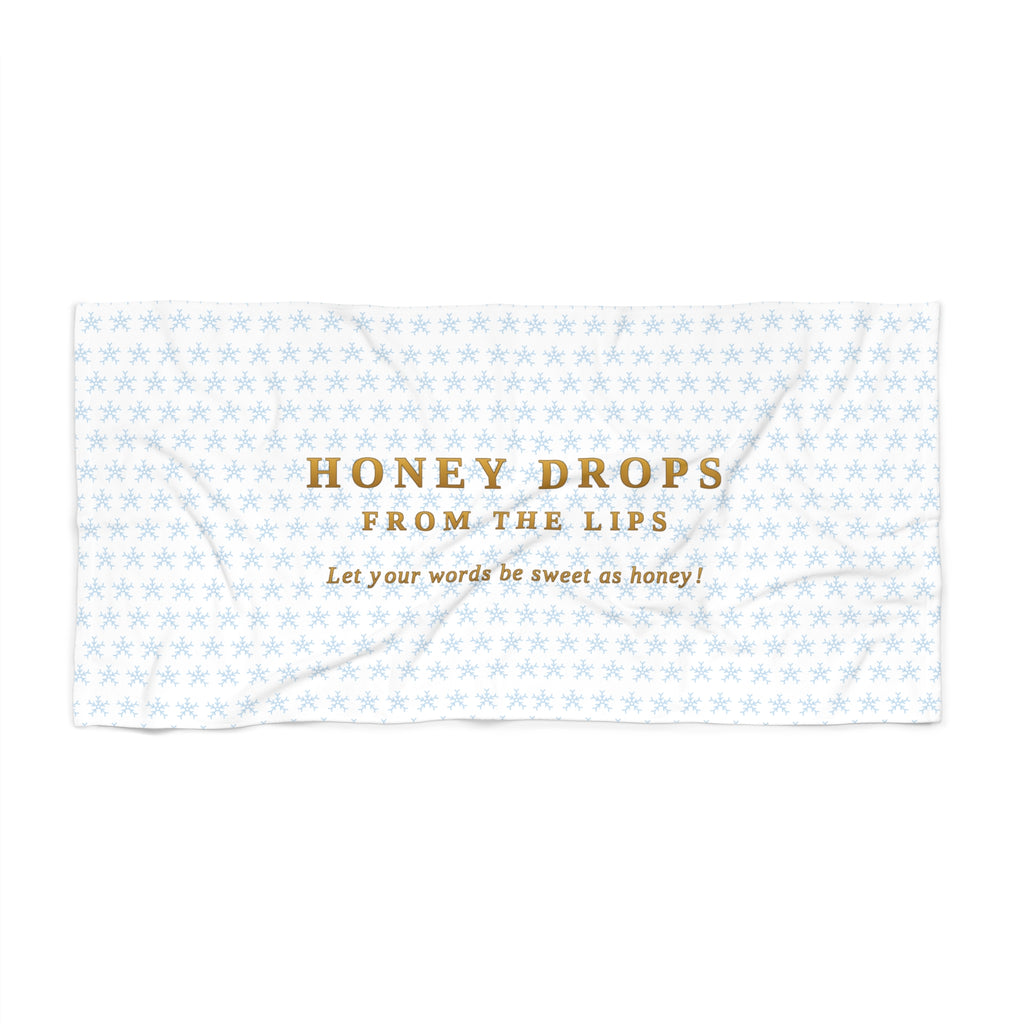"Honey Drops From The Lips" Gold Script Beach Towel