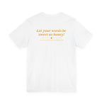 Honey Drops From The Lips Boutique T-Shirt