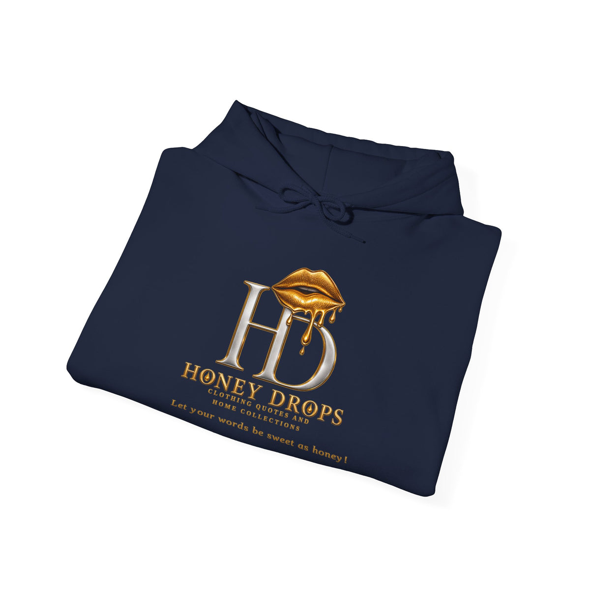Honey Drops For The Lip Gold Pullover Hoodie
