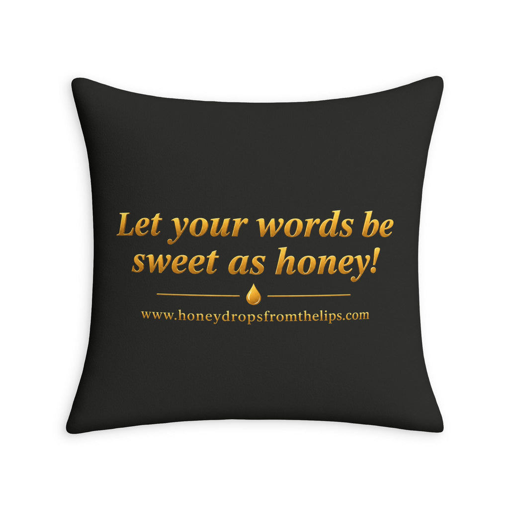 Throw Pillow Case — "Honey Drops From The Lips"