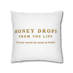 Honey Drops Gold Logo with Gold Dripping Lip Pillowcase